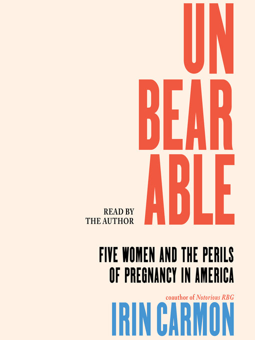 Title details for Unbearable by Irin Carmon - Wait list